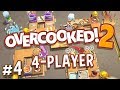 Overcooked 2 - #4 - RUSH HOUR DUMPLINGS! (4 Player Gameplay)