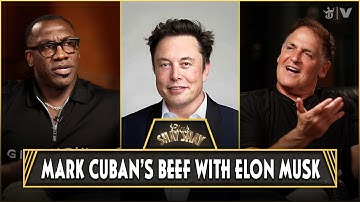 Mark Cuban On Beef With Elon Musk: “He Has Really Thin Skin.” | CLUB SHAY SHAY