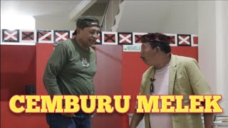 CEMBURU MELEK @GUSI Guyon Berisi