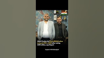 PhysicsWallah plans to launch IPO in 2025 #shorts #startup #pw #physicswallah #pw_motivation