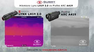 Hikmicro Lynx LH19 2.0 vs Pixfra ARC A419 - Srnčí 80m, 150m, 300m | Zbraně Šubrt | FullHD