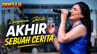 Download lagu MERDU POLL !! LUSYANA JELITA - AKHIR SEBUAH CERITA | OM ADELLA LIVE SUKAINDAH KUMEJING BEKASI