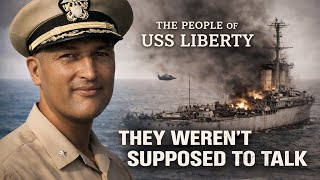 USS Liberty Survivors — Ordered Into Silence for Decades