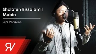 Rijal Vertizone - Sholatun Bissalamil Mubin