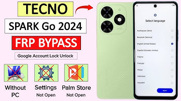 Tecno Spark Go 2024 (BG6) FRP Bypass 2026 Without PC - Fix Settings Not Open / Palm Store Not Open