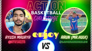 FIRSTTIME | ARUN vs AYUSH MAURYA | Basketball challenge | sportchallenge basketball hostel_fun