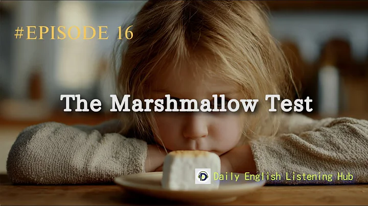 English Listening Practice Level B1 | The Marshmallow Test & Self-Discipline