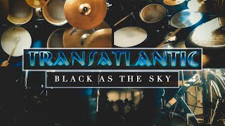 Transatlantic - Black As The Sky [Drum Cover]