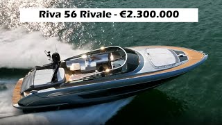 Boat Tour  Riva 56 Rivale   €2,30,0000