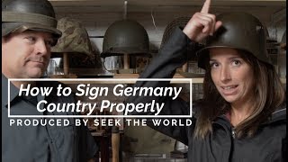 How to Sign Germany Country Properly