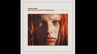 Video thumbnail of "No es algo humano - kaydy cain"