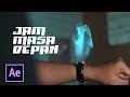 Membuat Jam Masa Depan Hologram - Adobe After Effect (Indonesia)