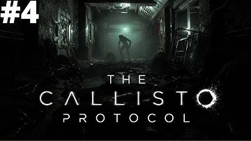 THE CALLISTO PROTOCOL Gameplay Walkthrough Part 4 [PC, 2K] - No Commentary
