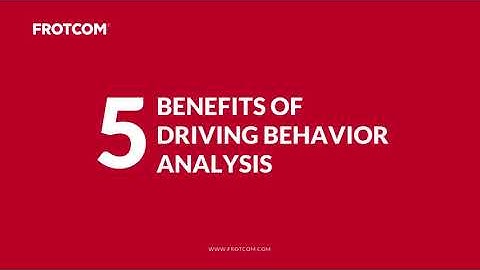 5 Benefits of Driving Behaviour Analysis