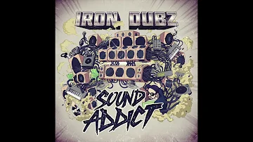 [Full Album] Sound Addict by Iron Dubz feat. Mr Williamz, I Leen, Derrick Parker..[Mix Reggae]