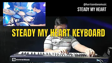 Steady My Heart Kari Jobe Piano/Keyboard Cover Aug 8, 2021