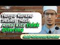 Hanya Karena Sesuap Nasi, semua amal Kita Terhapus #habib #habibanies #dakwah #kajianislam #ceramah