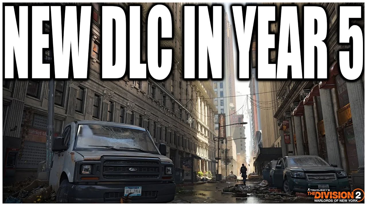 The Division 2 NEW DLC coming in Year 5 Season 4 could be Huge! Could we  FINALLY get a BIGGER NYC? - YouTube