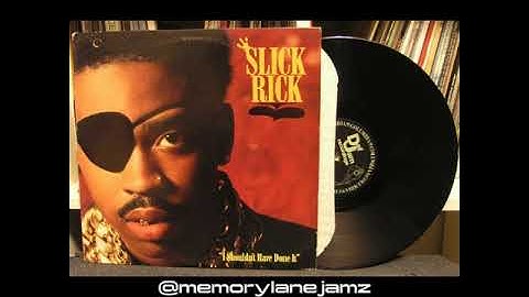 Slick Rick - I Shouldn