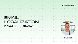 Email localization made simple: Modular design for multilingual campaigns