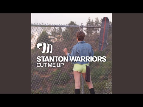 Putar Cut Me Up (feat. Them & Us) [Etc!Etc! Remix] - Stanton Warriors