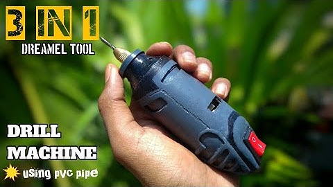 how to making mini drill machine using pvc pipe/ dichikal on making/