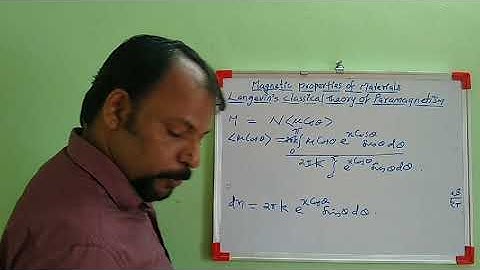 Lecture 3: Magnetic Properties of Materials - Langevin