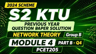 KTU S2 Network Theory PYQ May 2025 🔥 Two Port Network Analysis (Q4) | 2024 Scheme
