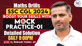 SSC CGL 2024 | SSC MATHS | MATHS WEEKEND | SSC MATHS MOCK PRACTICE - 01 | MATHS BY RAKESH SIR