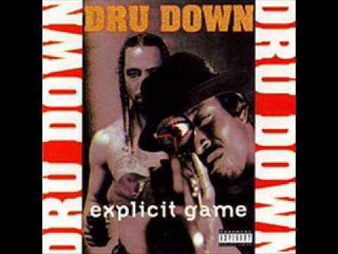 Dru Down. Explicit Game (Full Album)