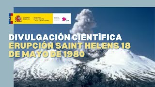 🌋 Erupción del volcán Saint Helens (1980) - Instituto Geográfico Nacional