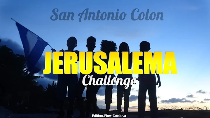 Jerusalema Challenge - San Antonio Colon (VIDEO OF...