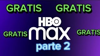 HBO MAX GRATIS