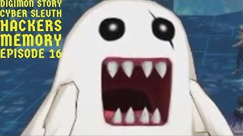 Digimon Story Cyber Sleuth Hackers Memory Episode 16