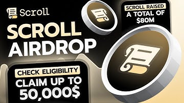 Crypto Airdrop | Made Up To 50,000$ SCROLL Airdrop