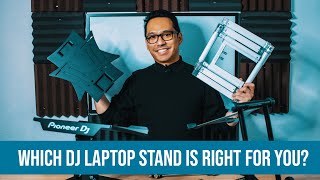 Which DJ LAPTOP STAND is right for you?