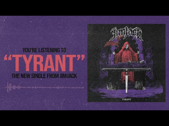 Jimjack - Tyrant ( Official Audio ) class=