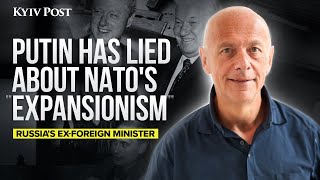 Russia&#39;s Ex-Foreign Minister Kozyrev: Putin has Lied and Will Only Stop Expansion When Forced to