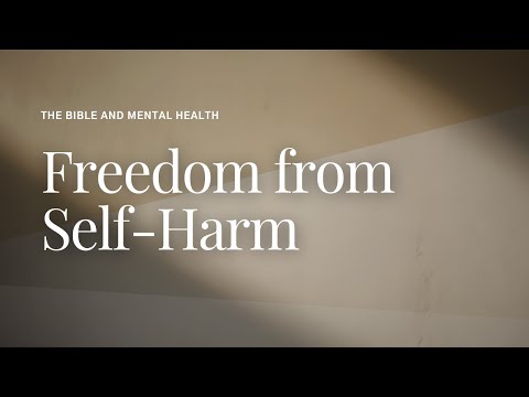 Freedom From Self-Harm - Lesson 13