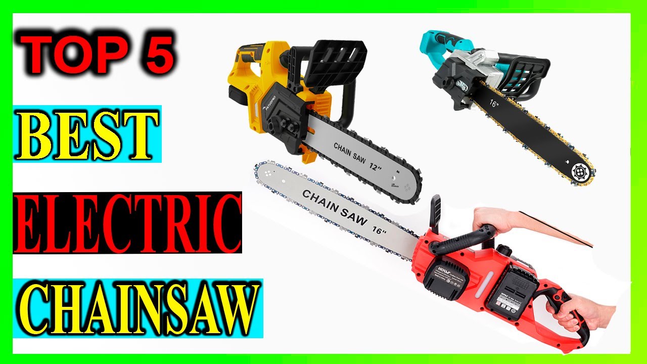 Top 5 Best Electric Chainsaw Review In 2024 - YouTube