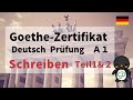 Goethe-Zertifikat Deutsch Prüfung A1～Schreiben Teil1＆2