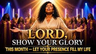 LORD LET ME SEE YOUR GLORY THIS MONTH | Prophetic Prayer For Divine Manifestation