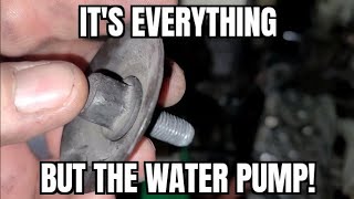 Water Pump Leak? Not Really... Another Reason I Don't Listen To Someone Else's Diagnosis.