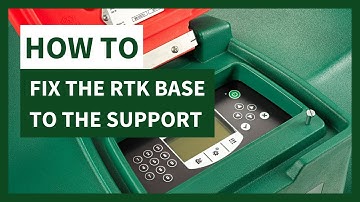 How to fix the RTK base on the support
