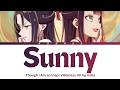 Though I Am an Inept Villainess - Full Opening "Sunny" by milet (Lyrics)