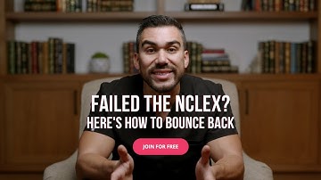 Failed the NCLEX? How to Bounce Back | NCLEX Review Series Nurse Mike