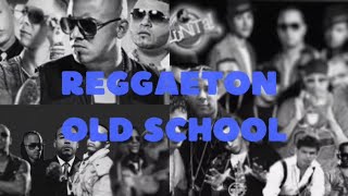 REGGAETON OLD SCHOOL|Extended mix|Daddy Yankee,Don Omar,Plan B| Dj Lucas Araya🎧