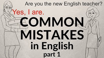 Common mistakes in English - Part 1