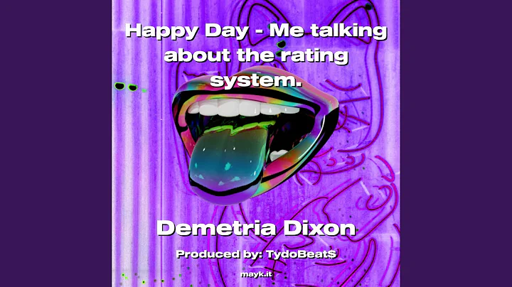 Happy Day - Me talking about the rating system. - DayDayNews