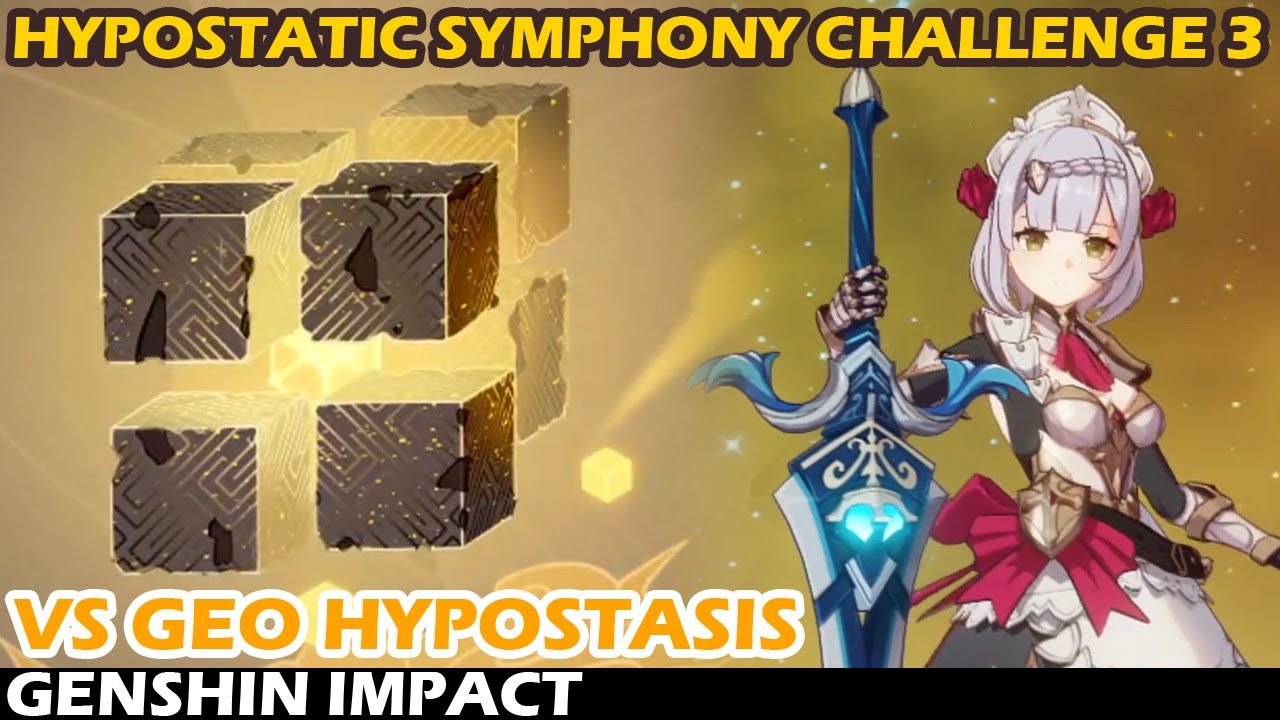 Hypostatic Symphony Challenge 3 vs Geo Hypostasis (Genshin Impact ...
